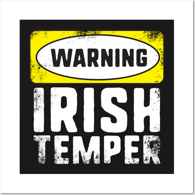 Warning Irish Temper Wall Art by thingsandthings